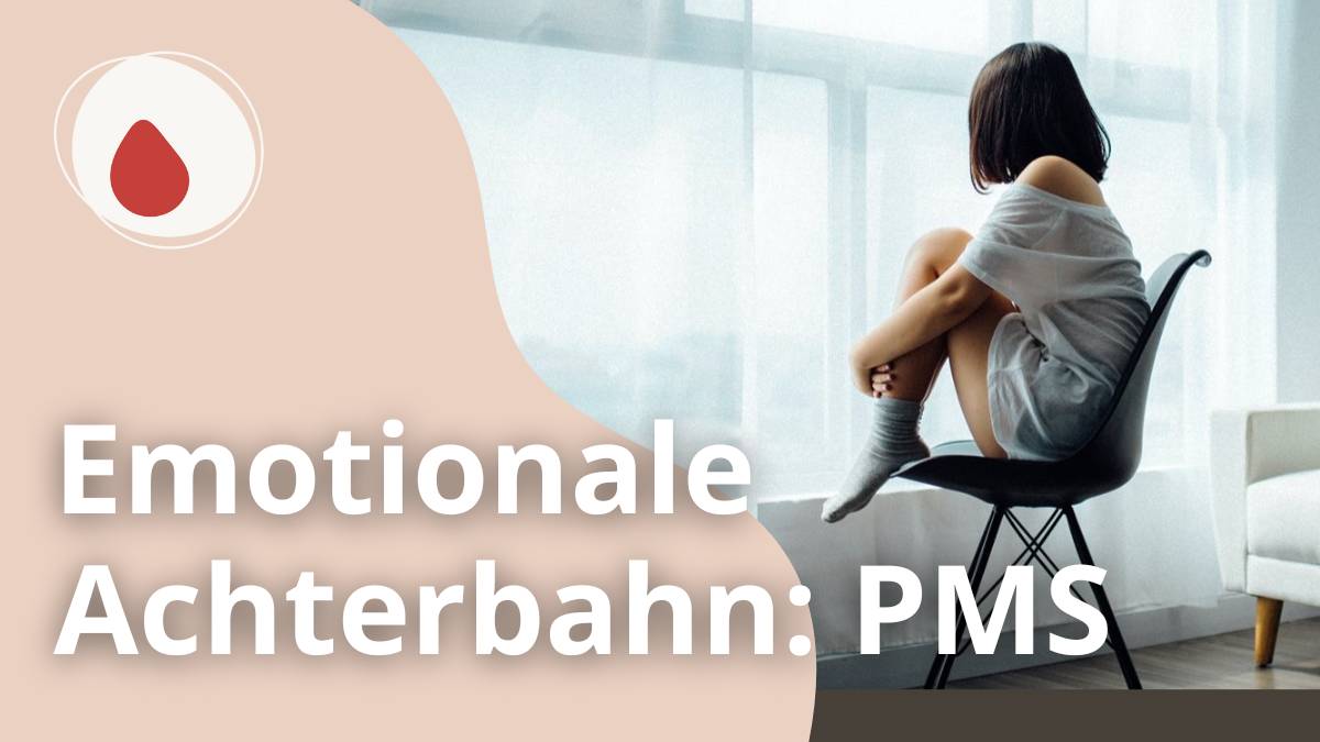 PMS emotionale Stimmungsschwankungen Hormone