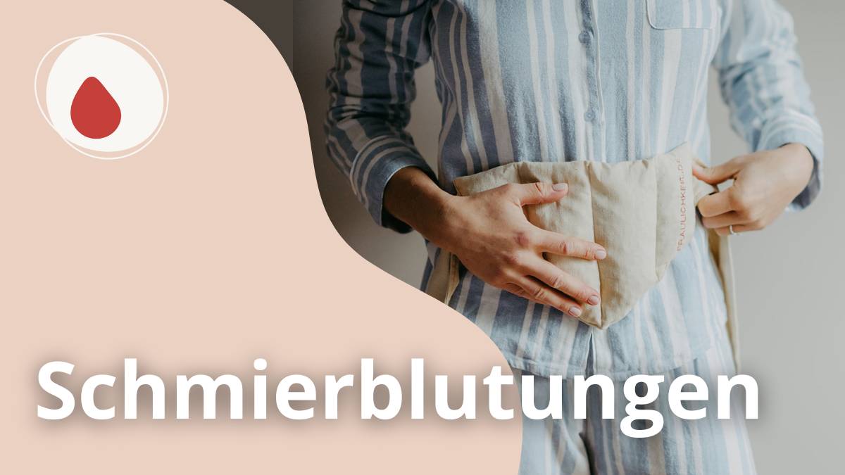 Schmierblutung normal schwanger