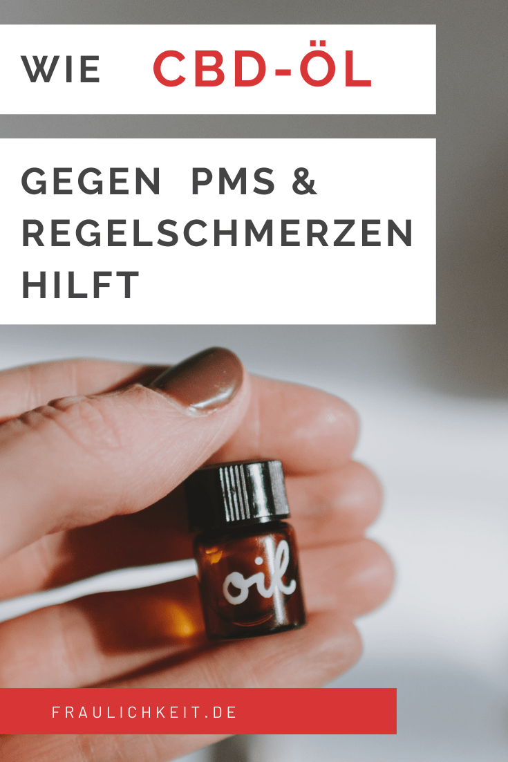 Pinterest Fraulichkeit Pin Meine Erfahrung mit CBD Öl: Anwendung, Wirkung und Nebenwirkungen bei PMS, Regelschmerzen & Krämpfen