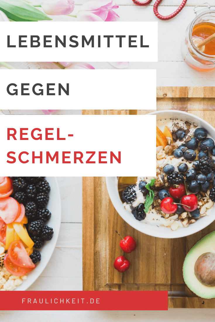 Pinterest Fraulichkeit Pin Ernährung gegen Menstruationsbeschwerden: Unterleibsschmerzen bei Periode lindern