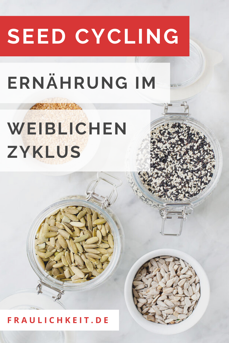 Seed Cycling - Ernährung weiblicher Zyklus