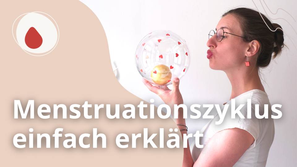Menstruationszyklus leicht erklärt