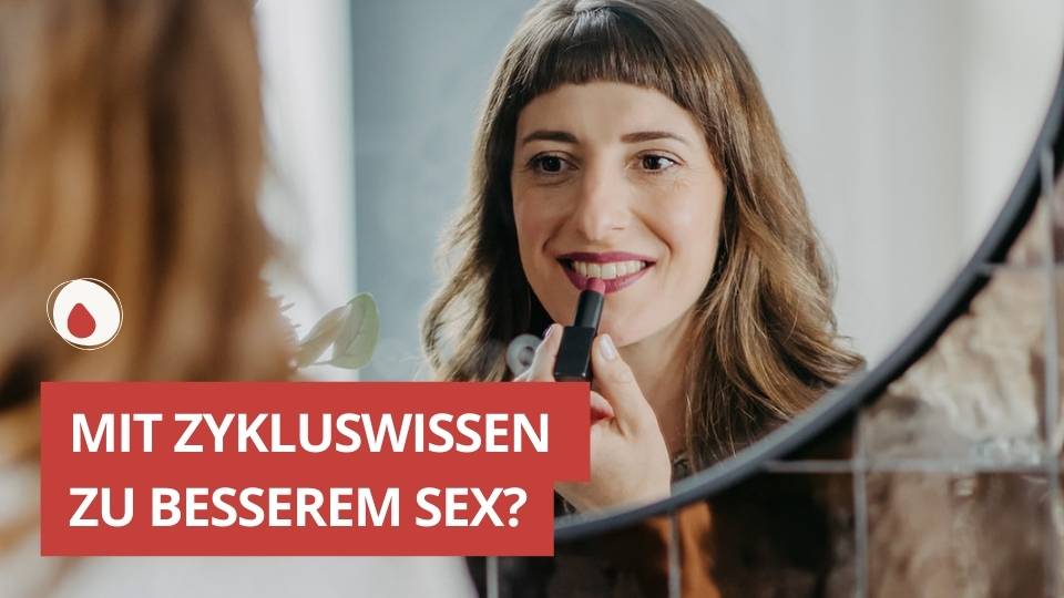 Libido und Zyklus