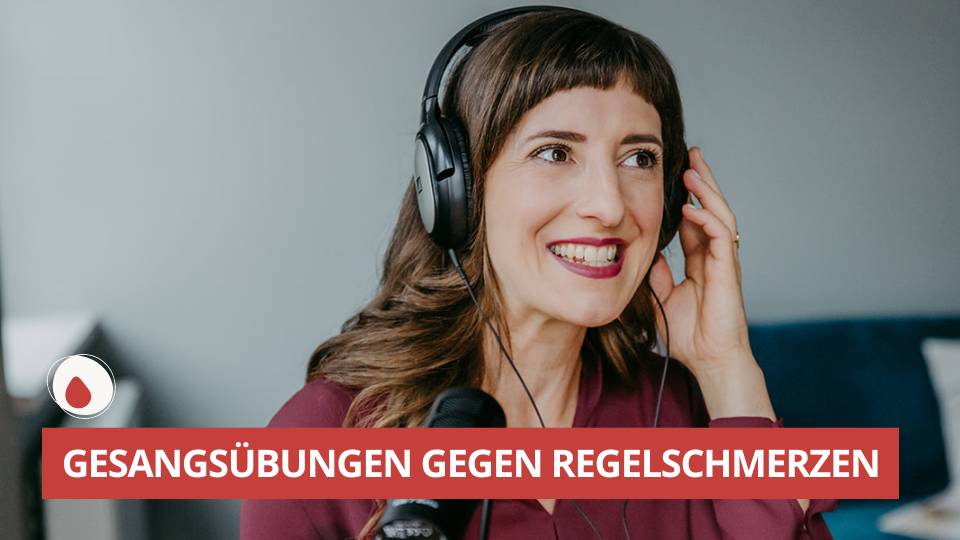 ZGLG-41-Gesangsübungen gegen Regelschmerzen