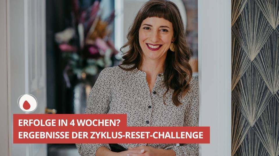 ZGLG 72 Erfolge in 4 Wochen? Ergebnisse der Zyklus-Reset-Challenge